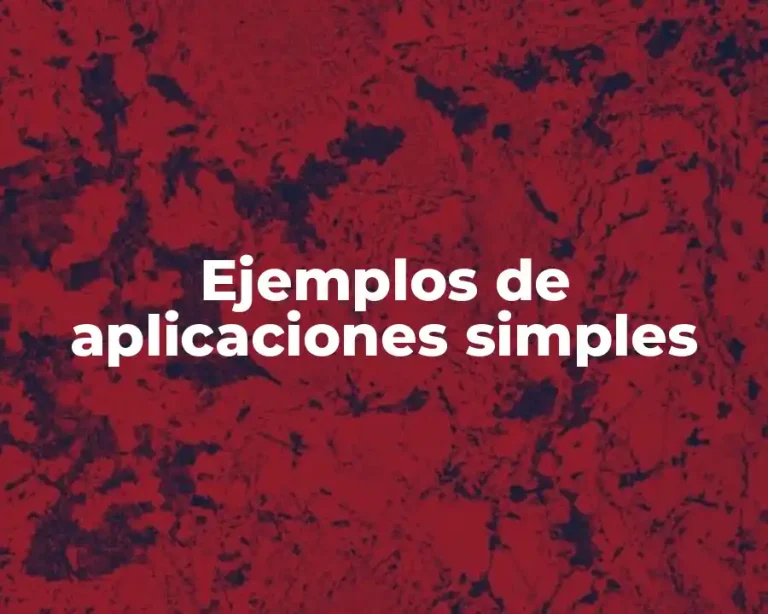 Ejemplos de aplicaciones simples