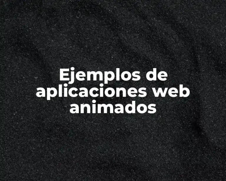 Ejemplos de aplicaciones web animados