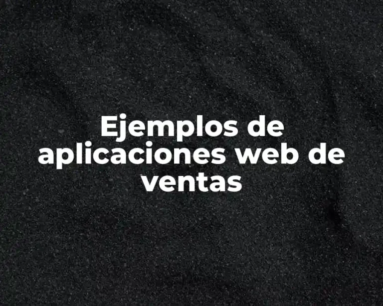 Ejemplos de aplicaciones web de ventas