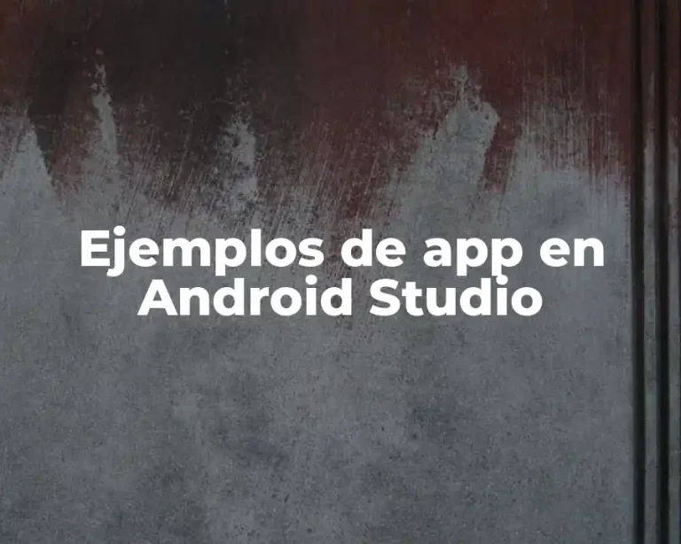 Ejemplos de app en Android Studio