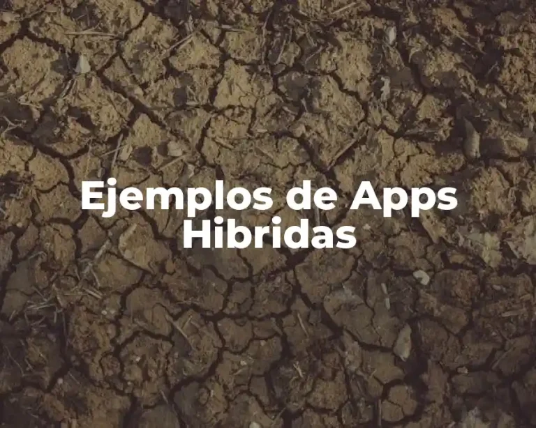 Ejemplos de Apps Hibridas