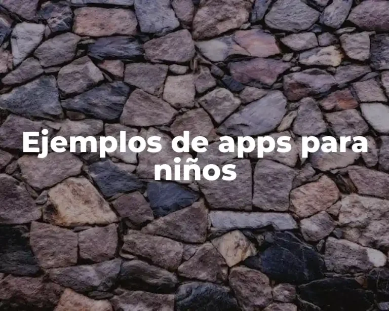 Ejemplos de apps para niños