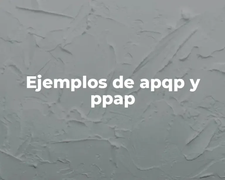 Ejemplos de apqp y ppap