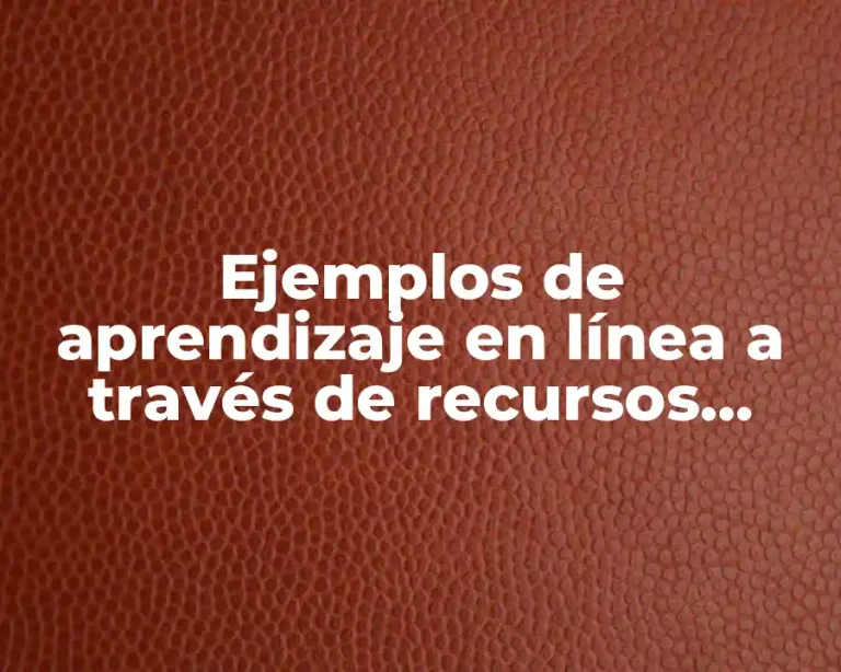 Ejemplos de aprendizaje en línea a través de recursos humanos