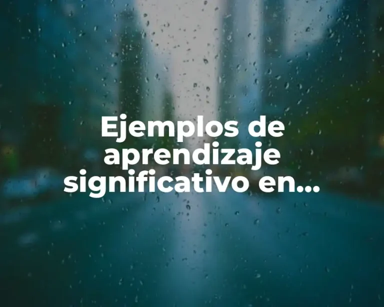 Ejemplos de aprendizaje significativo en matemáticas