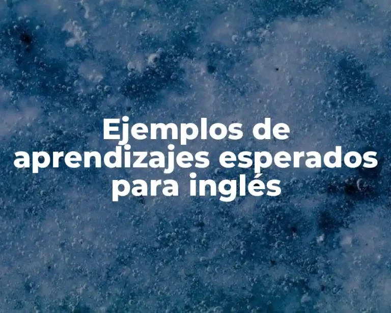 Ejemplos de aprendizajes esperados para inglés