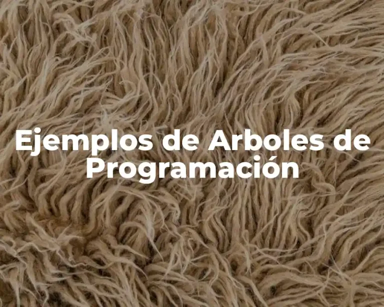 Ejemplos de Arboles de Programación