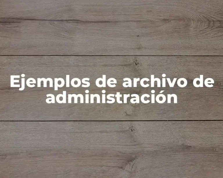 Ejemplos de archivo de administración