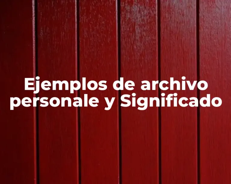 Ejemplos de archivo personale y Significado