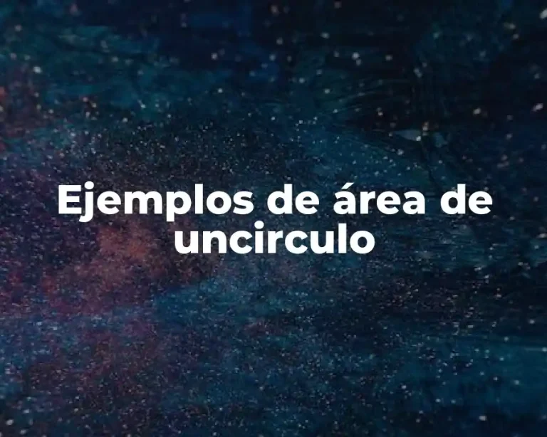 Ejemplos de área de uncirculo