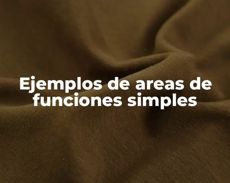 Ejemplos de areas de funciones simples