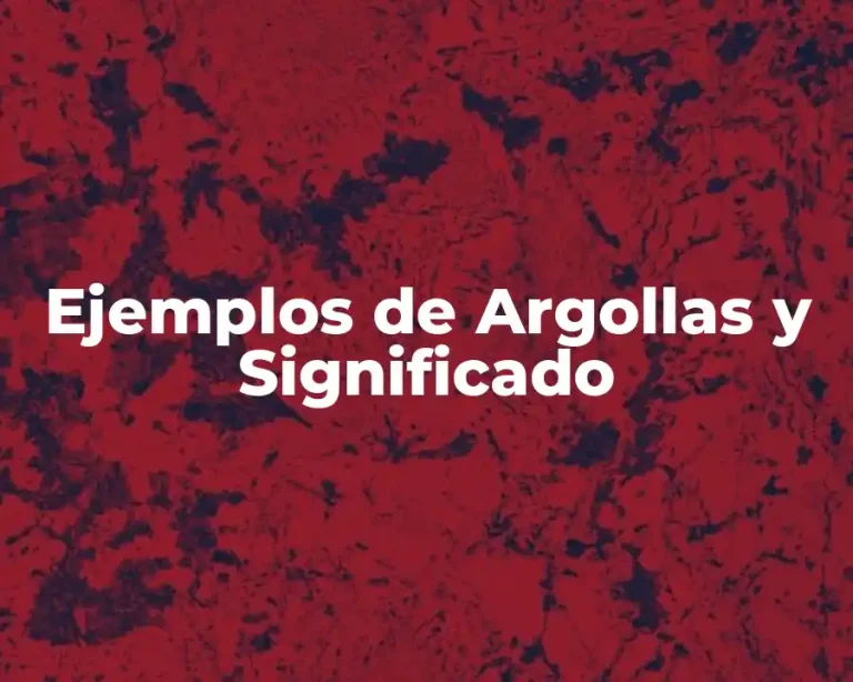 Ejemplos de Argollas y Significado