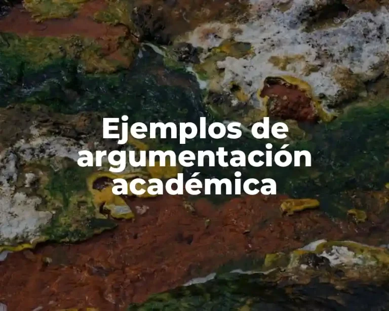 Ejemplos de argumentación académica