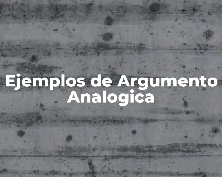 Ejemplos de Argumento Analogica