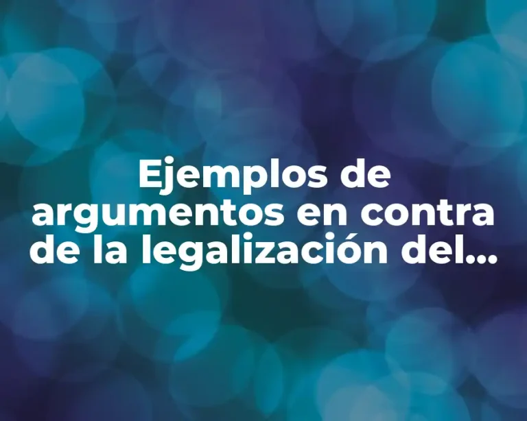 Ejemplos de argumentos en contra de la legalización del aborto