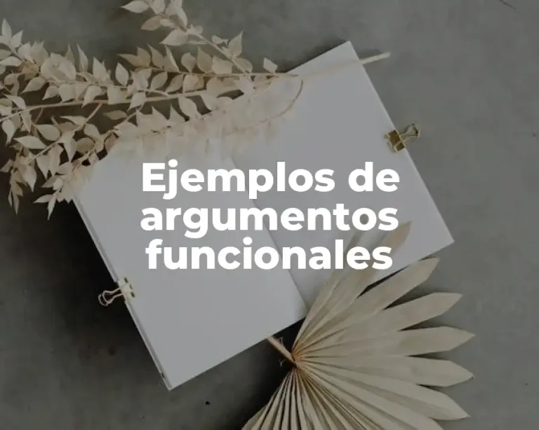 Ejemplos de argumentos funcionales