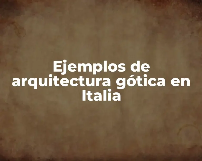 Ejemplos de arquitectura gótica en Italia