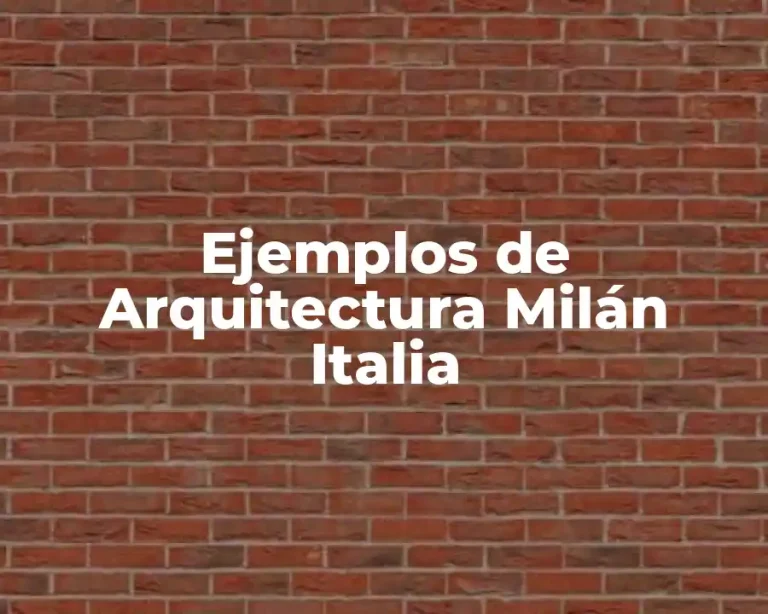 Ejemplos de Arquitectura Milán Italia