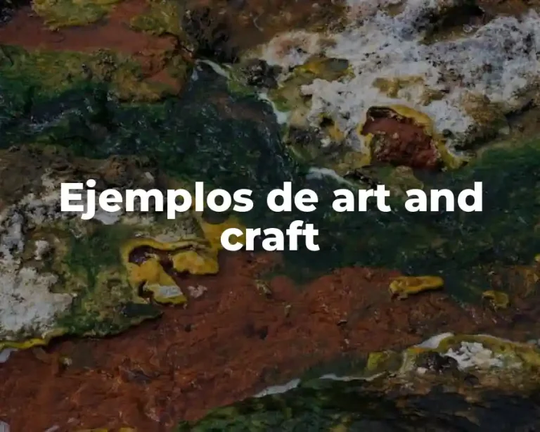 Ejemplos de art and craft