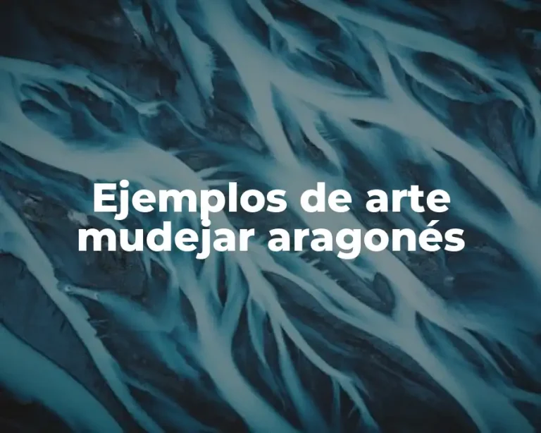 Ejemplos de arte mudejar aragonés
