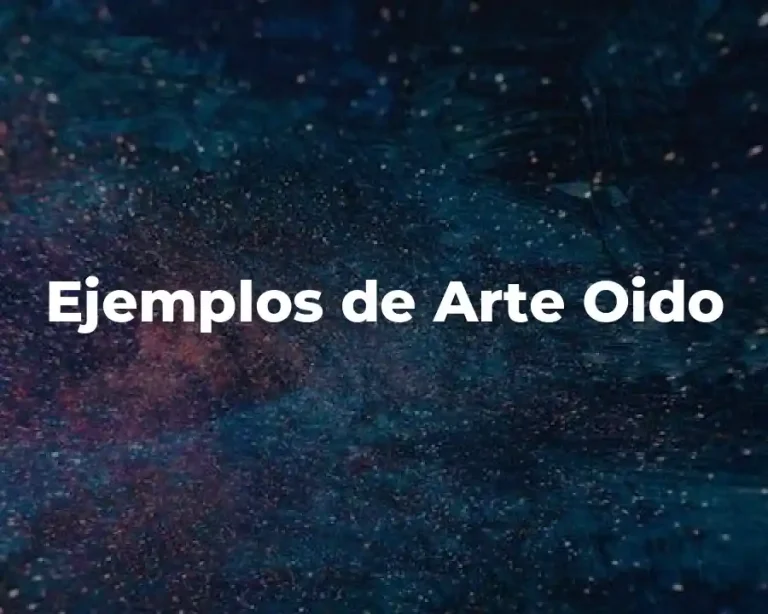 Ejemplos de Arte Oido