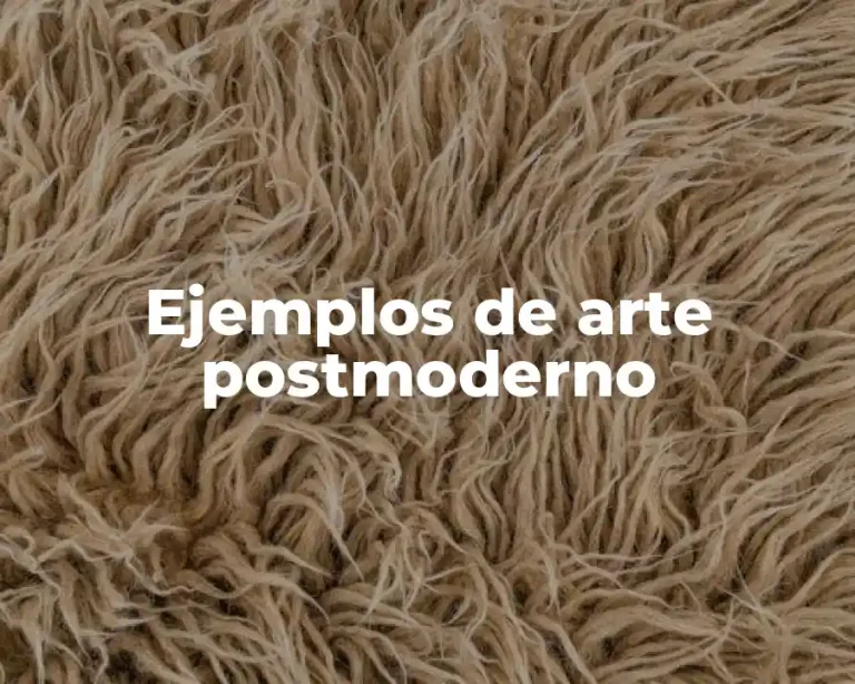 Ejemplos de arte postmoderno