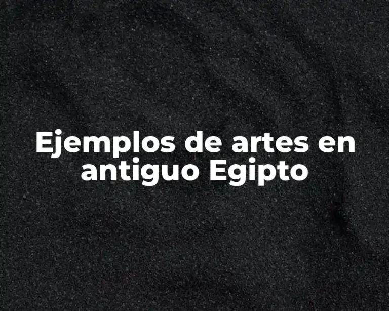 Ejemplos de artes en antiguo Egipto