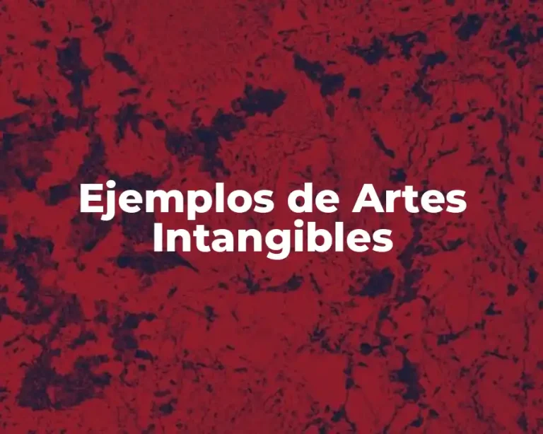 Ejemplos de Artes Intangibles
