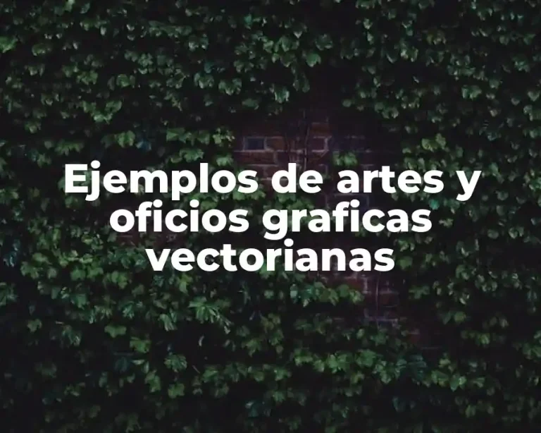 Ejemplos de artes y oficios graficas vectorianas