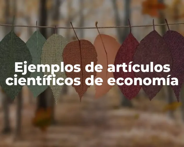 Ejemplos de artículos científicos de economía