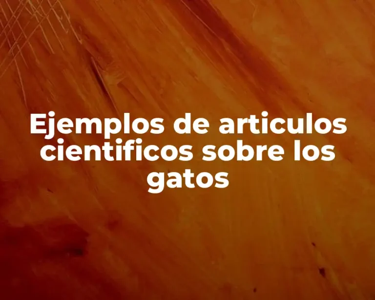 Ejemplos de articulos cientificos sobre los gatos