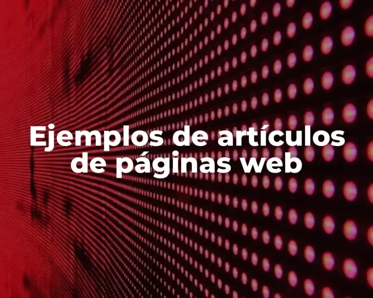Ejemplos de artículos de páginas web