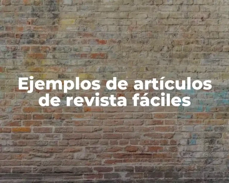 Ejemplos de artículos de revista fáciles