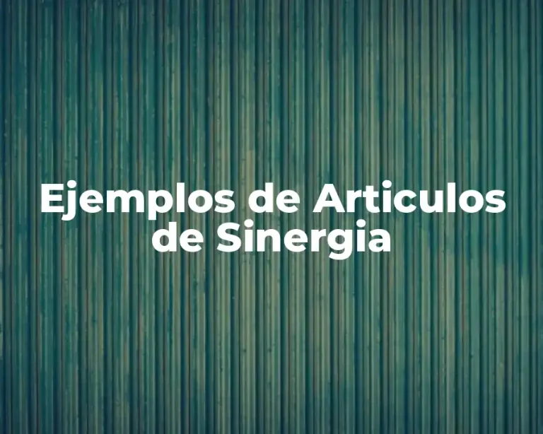 Ejemplos de Articulos de Sinergia
