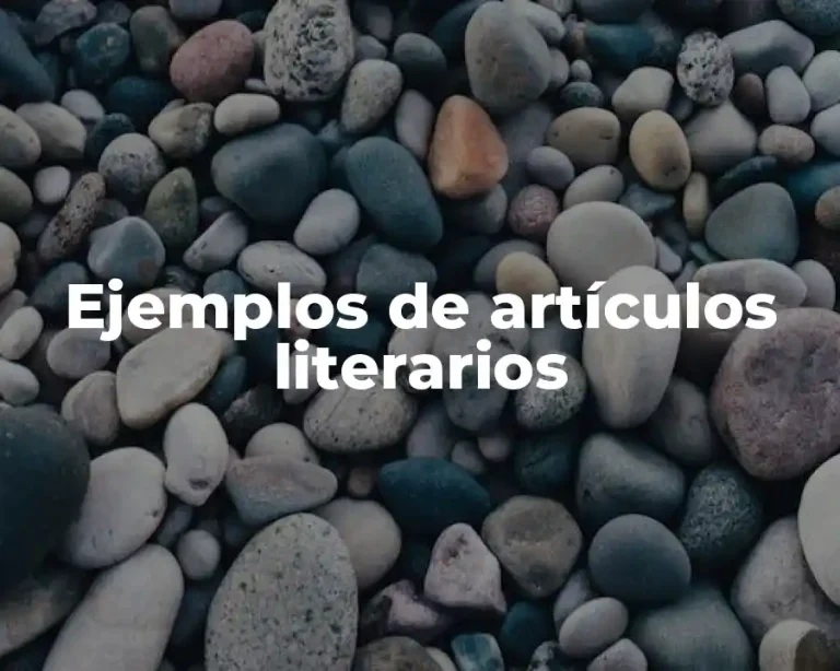Ejemplos de artículos literarios
