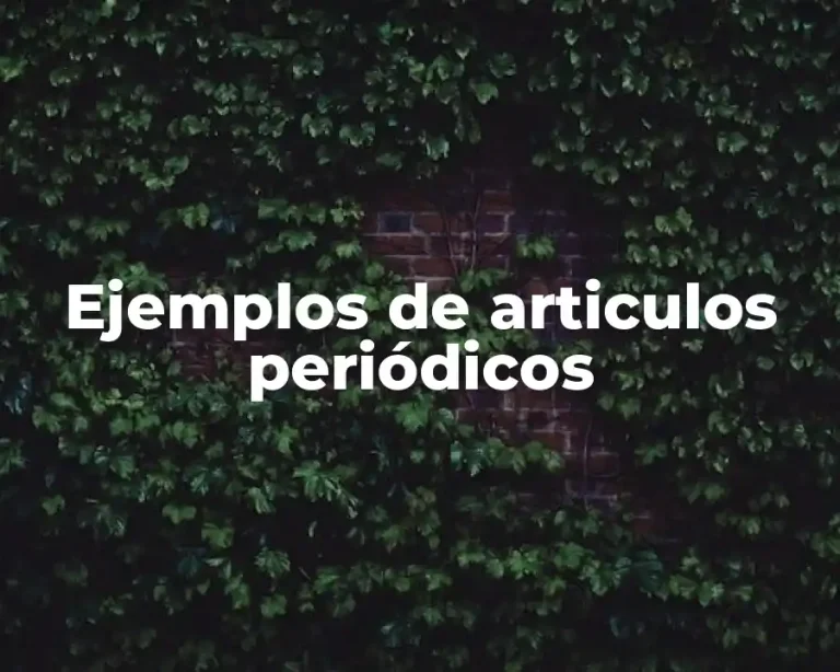 Ejemplos de articulos periódicos