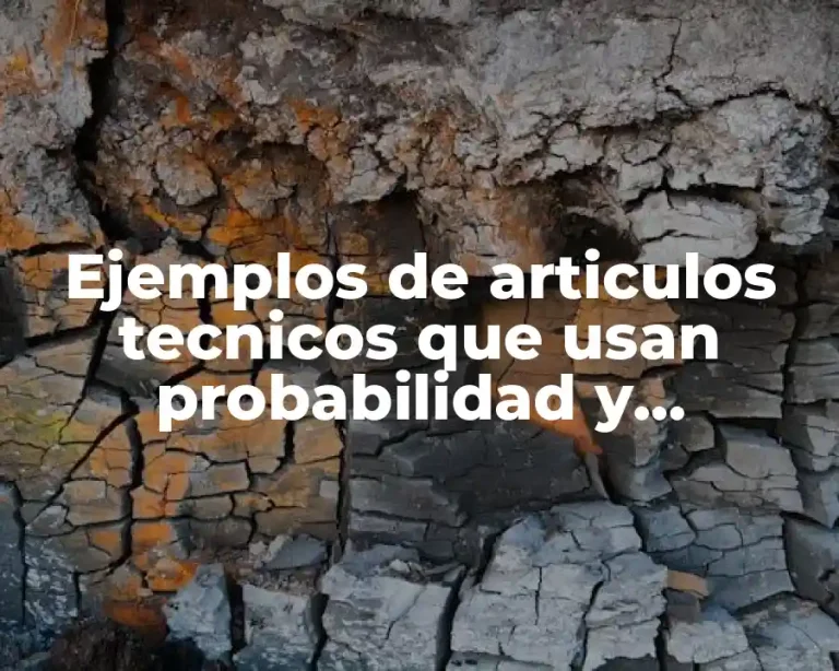 Ejemplos de articulos tecnicos que usan probabilidad y estadistica