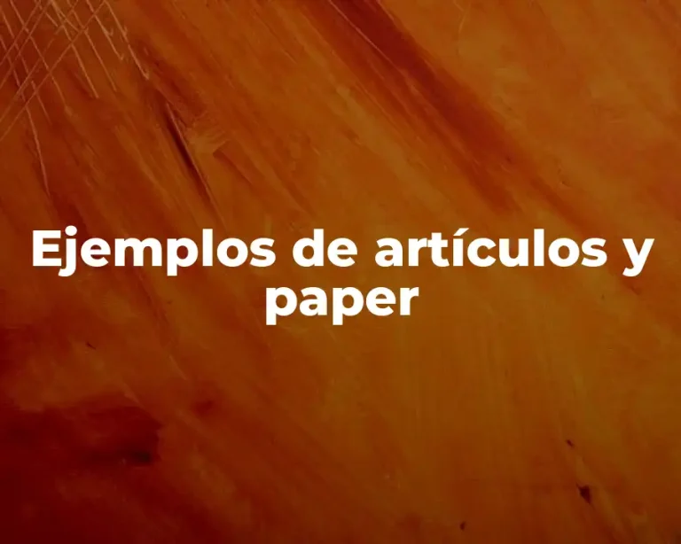 Ejemplos de artículos y paper