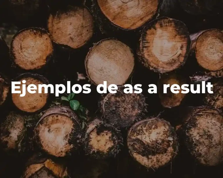 Ejemplos de as a result