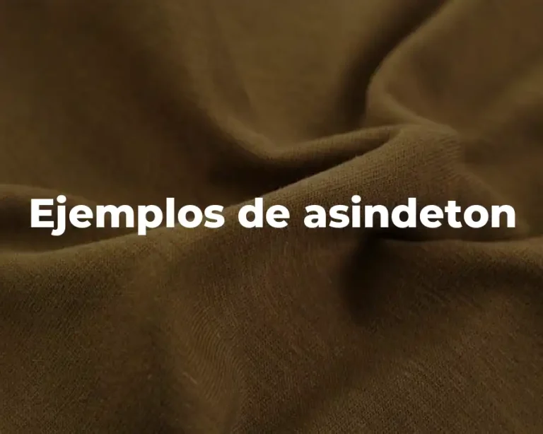 Ejemplos de asindeton