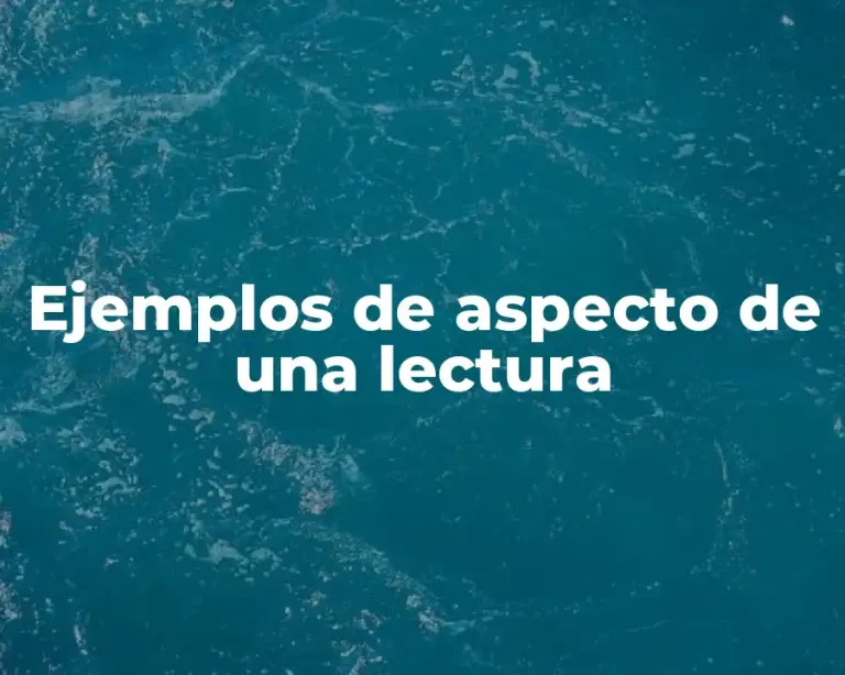 Ejemplos de aspecto de una lectura