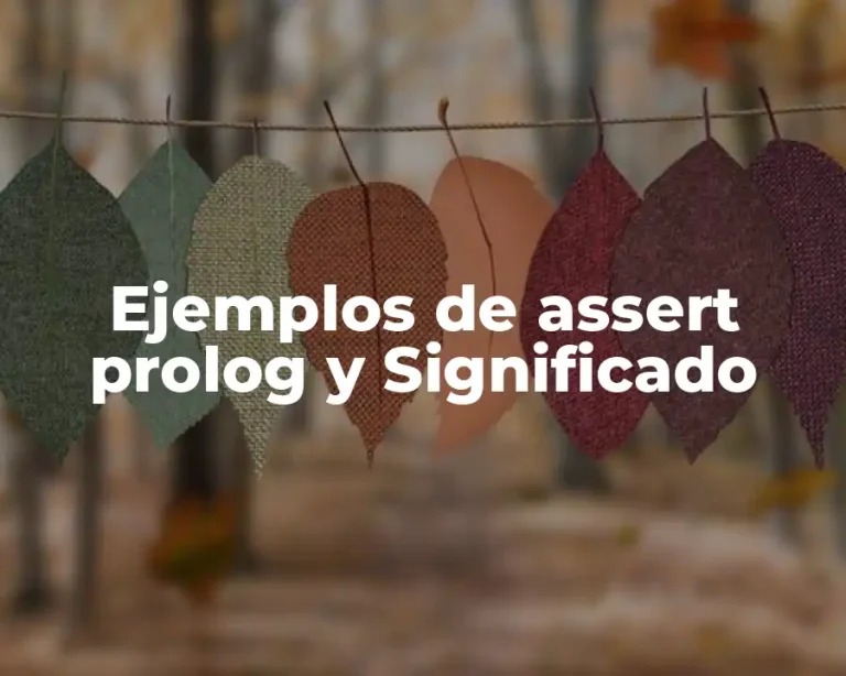 Ejemplos de assert prolog y Significado