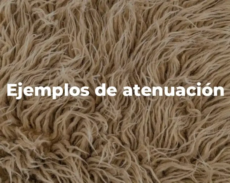 Ejemplos de atenuación
