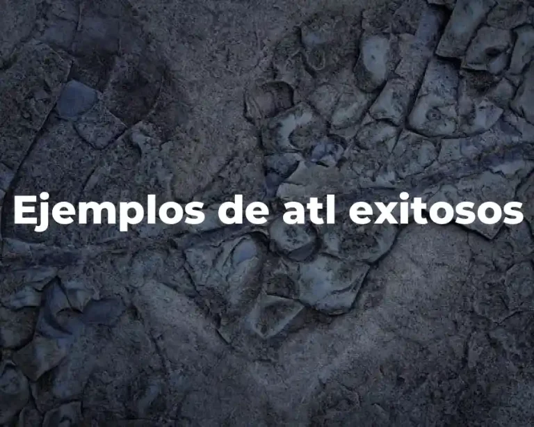 Ejemplos de atl exitosos