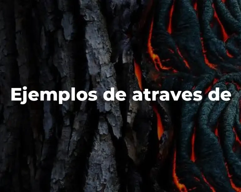 Ejemplos de atraves de