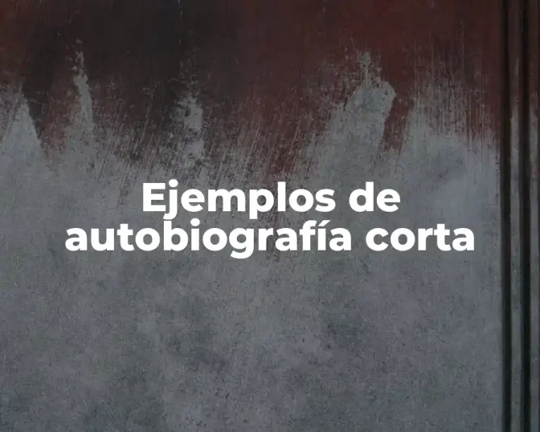 Ejemplos de autobiografía corta