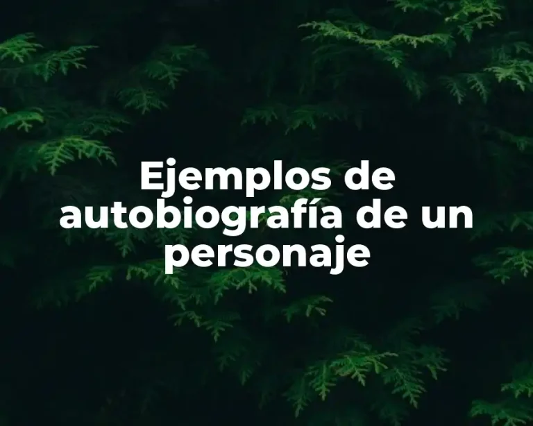 Ejemplos de autobiografía de un personaje