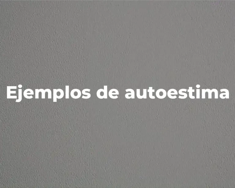 Ejemplos de autoestima