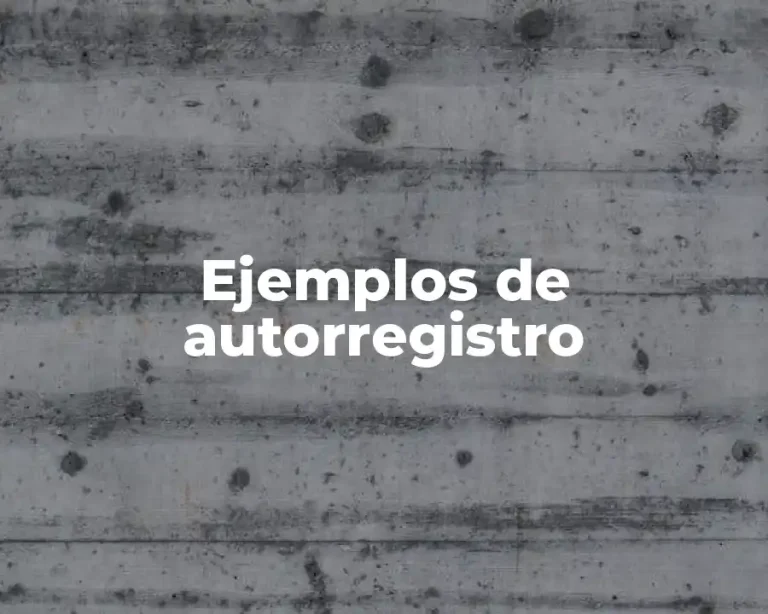 Ejemplos de autorregistro