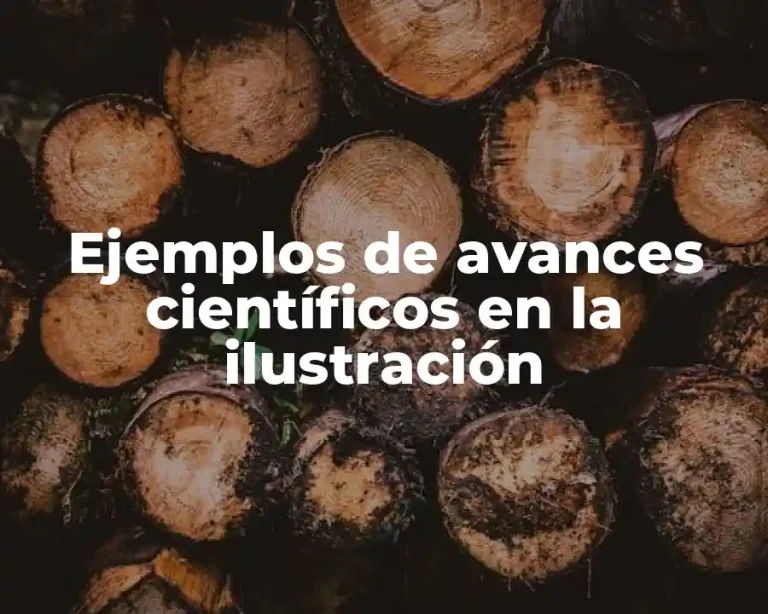 Ejemplos de avances científicos en la ilustración